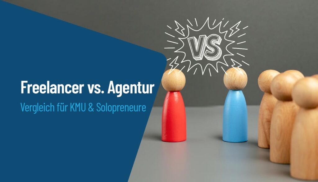 freelancer vs agentur kmu